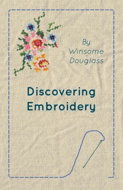 Discovering Embroidery - Douglass, Winsome