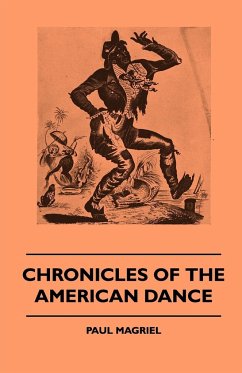 Chronicles of the American Dance - Magriel, Paul