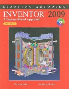 Learning Autodesk Inventor 2009: A Process-Based Approach [With CDROM] - Short, Thomas; Dudek, Anthony