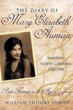 The Diary of Mary Elizabeth Auman, Seagrove, North Carolina, 1928-1930 - Auman, William Thomas; Auman, Mary Elizabeth