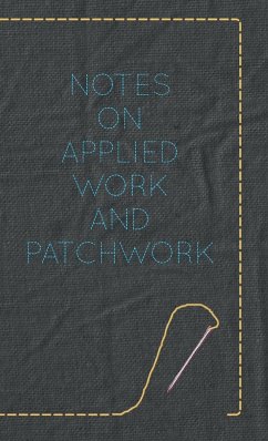 Notes on Applied Work and Patchwork - Anon.