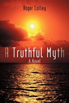 A Truthful Myth - Colley, Roger