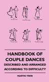 Handbook Of Couple Dances - Described And Arranged According To Difficulty