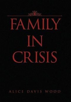 Family in Crisis - Wood, Alice Davis