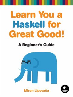 Learn You a Haskell for Great Good! - Lipovaca, Miran