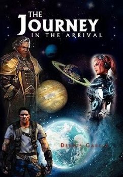 The Journey - In the Arrival - Garcia, Dennis