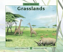 About Habitats: Grasslands - Sill, Cathryn
