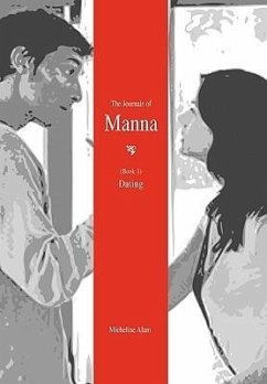 The Journals of Manna (Book 1) - Alam, Micheline