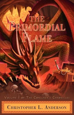 The Primordial Flame - Anderson, Christopher L.