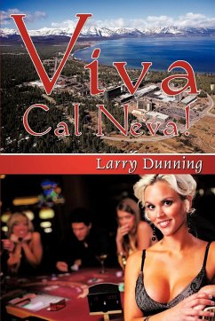 Viva Cal Neva! - Dunning, Larry