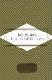 Roman Odes, Elegies & Epigrams Roman Odes, Elegies & Epigrams