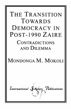 Transition Towards Democracy in Post-1990 Zaire - Mokoli, Mondonga M.