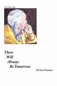 There Will Always Be Tomorrow