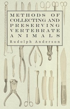 Methods of Collecting and Preserving Vertebrate Animals - Anderson, Rudolph