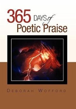 365 days of Poetic Praise - Wofford, Deborah