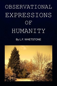 Observational Expressions of Humanity - Whetstone, L. F.