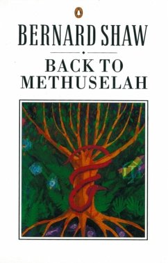 Back to Methuselah - Shaw, George Bernard