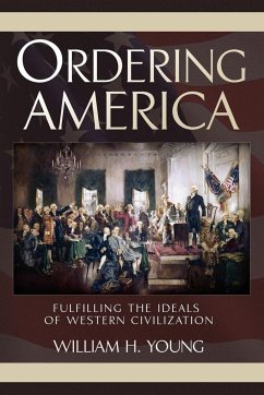 ORDERING AMERICA - Young, William H.