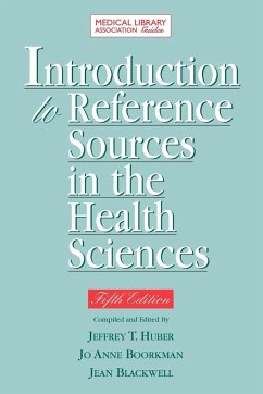 Introduction to Reference Sources in Health Science 5th Ed. - Boorkman, Jo Anne; Huber, Jeffrey T.