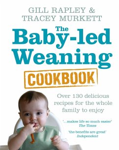 The Baby-led Weaning Cookbook - Rapley, Gill; Murkett, Tracey