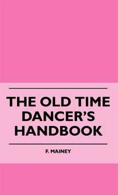 The Old Time Dancer's Handbook - Mainey, F.