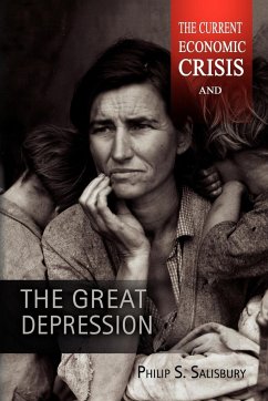 The Current Economic Crisis and the Great Depression - Salisbury, Philip S.