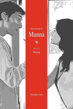 The Journals of Manna (Book 1) - Alam, Micheline