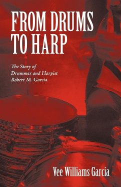 FROM DRUMS TO HARP - Garcia, Vee Williams
