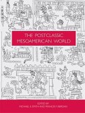 The Postclassic Mesoamerican World