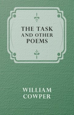 The Task and Other Poems - Cowper, William