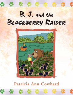 B. J. and the Blackberry Raider - Cowhard, Patricia Ann