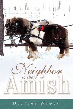 Neighbor to the Amish