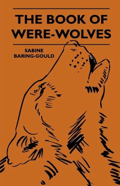 The Book Of Were-Wolves - Baring-Gould, Sabine