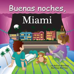 Buenas Noches, Miami - Bolivar, Lisa; Martinez, Matthew