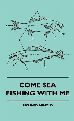 Come Sea Fishing With Me - Arnold, Richard