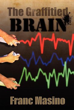 The Graffitied Brain - Masino, Franc