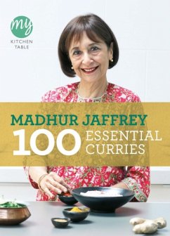 My Kitchen Table: 100 Essential Curries - Jaffrey, Madhur