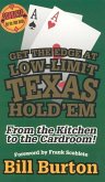 Get the Edge at Low-Limit Texas Hold'em Get the Edge at Low-Limit Texas Hold'em