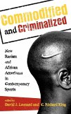 Commodified and Criminalized