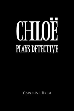 Chloe Plays Detective