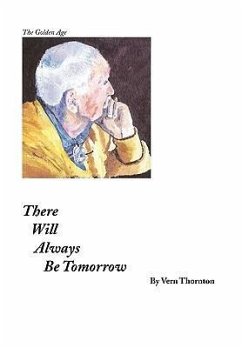 There Will Always Be Tomorrow