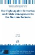 The Fight Against Terrorism and Crisis... - Bild 1