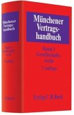 Gesellschaftsrecht / Münchener Vertragshandbuch Bd.1