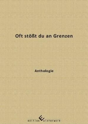 Oft stößt du an Grenzen Oft stößt du an Grenzen