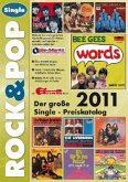 Der große Rock & Pop Single-Preiskatalog 2011