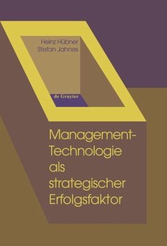 Management-Technologie als strategischer Erfolgsfaktor - Hübner, Heinz;Jahnes, Stefan