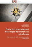 Étude Du Comportement Mécanique Des Matériaux Métalliques