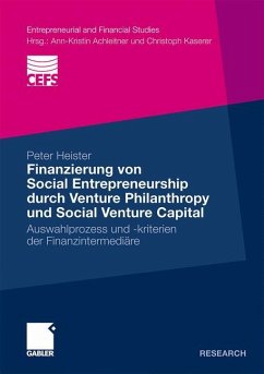 Finanzierung von Social Entrepreneurship durch Venture Philanthropy und Social Venture Capital - Heister, Peter