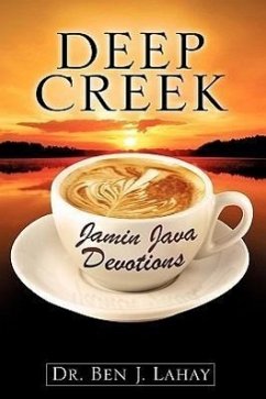 Deep Creek Jamin Java Devotions - Lahay, Ben J.