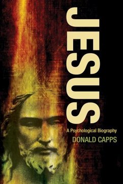 Jesus: A Psychological Biography - Capps, Donald